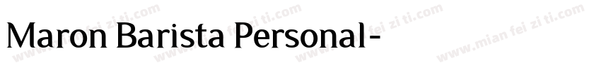 Maron Barista Personal字体转换